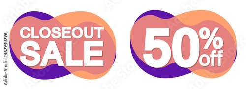 Closeout Sale, 50% off, bubble banners design template, discount tags, app icon, vector illustration