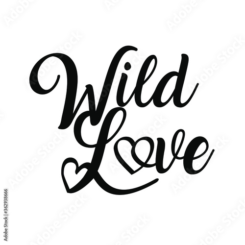 Wild Love - typographic design of a word mixed with a red heart
