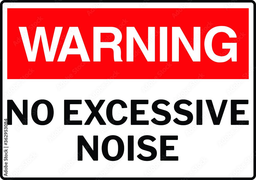 NO SOUND NO EXCESSIVE NOISE ALLOWED KEEP SILENCE BE QUITE WARNING SIGN VECTOR NO SOUND NO EXCESSIVE NOISE ALLOWED KEEP SILENCE BE QUITE WARNING SIGN VECTOR