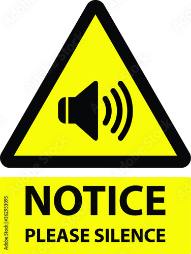 NO SOUND NO EXCESSIVE NOISE ALLOWED KEEP SILENCE BE QUITE WARNING SIGN VECTOR