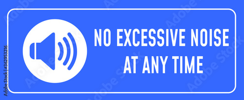 NO SOUND NO EXCESSIVE NOISE ALLOWED KEEP SILENCE BE QUITE WARNING SIGN VECTOR