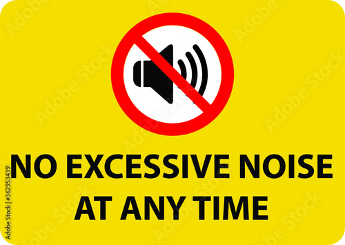 NO SOUND NO EXCESSIVE NOISE ALLOWED KEEP SILENCE BE QUITE WARNING SIGN VECTOR