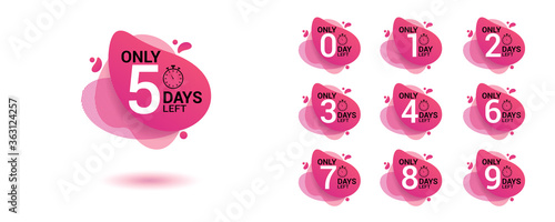 Number days left countdown. Amoeba liquid design label of Days to go for promotion, sale, landing page, template, ui, web, mobile app, poster, banner, flyer. Vector set number countdown 0 to 9.