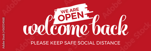 Open sign on the front door - welcome back We are working again. Keep social distance. Vector Eps 10