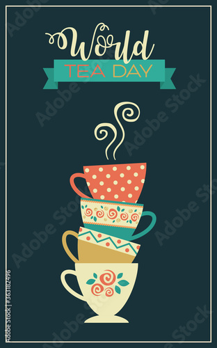 World Tea Day banner vector, stacked tea cups steaming illustration

