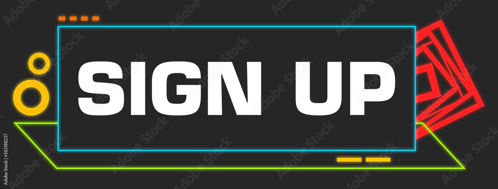Sign Up Dark Colorful Neon Borders Squares 