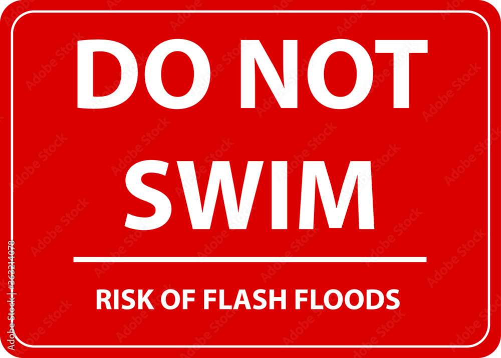 NO SWIMMING ALLOWED DO NOT SWIM BANNED PROHIBITED DEEP WATER FLASH FLOODS RISK NOTICE WARNING SIGN VECTOR ILLUSTRATION EPS NO SWIMMING ALLOWED DO NOT SWIM BANNED PROHIBITED DEEP WATER FLASH FLOODS RISK NOTICE WARNING SIGN VECTOR ILLUSTRATION EPS