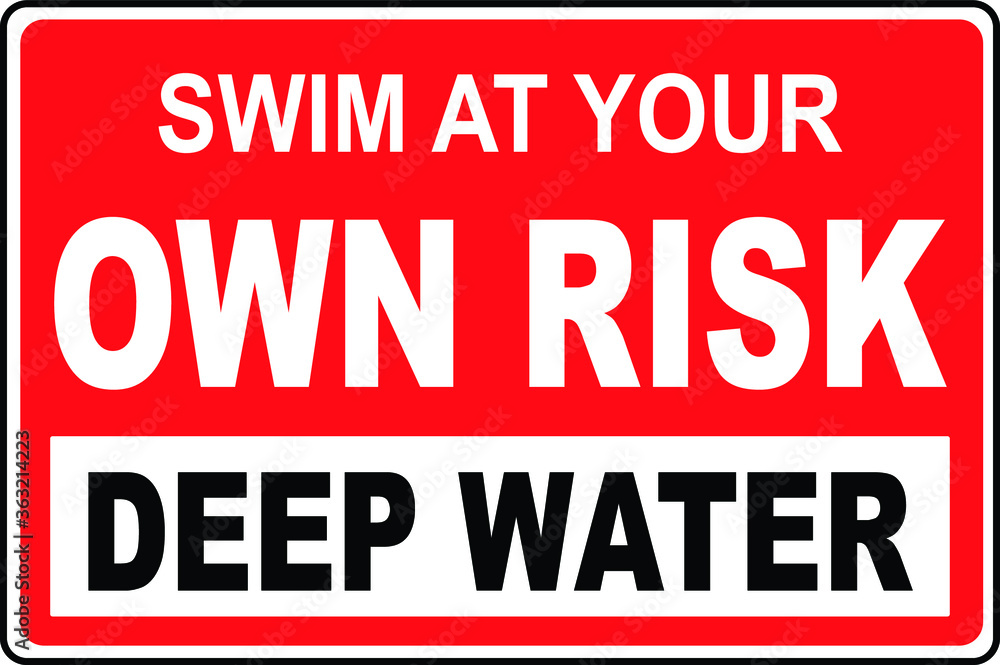 NO SWIMMING ALLOWED DO NOT SWIM BANNED PROHIBITED DEEP WATER FLASH FLOODS RISK NOTICE WARNING SIGN VECTOR ILLUSTRATION EPS NO SWIMMING ALLOWED DO NOT SWIM BANNED PROHIBITED DEEP WATER FLASH FLOODS RISK NOTICE WARNING SIGN VECTOR ILLUSTRATION EPS