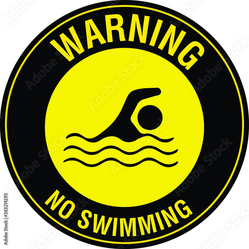 NO SWIMMING ALLOWED DO NOT SWIM BANNED PROHIBITED DEEP WATER FLASH FLOODS RISK NOTICE WARNING SIGN VECTOR ILLUSTRATION EPS