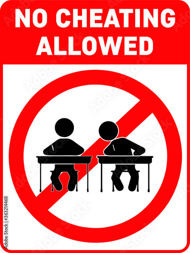 NO CHEATING ZONE DO NOT CHEAT IN THE EXAM HALL DEGREE AT RISK ALLOWED BANNED PROHIBITED NOTICE WARNING SIGN VECTOR ILLUSTRATION EPS