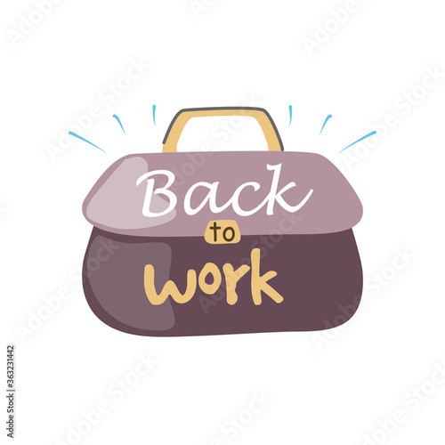 back to work, lettering about back to work