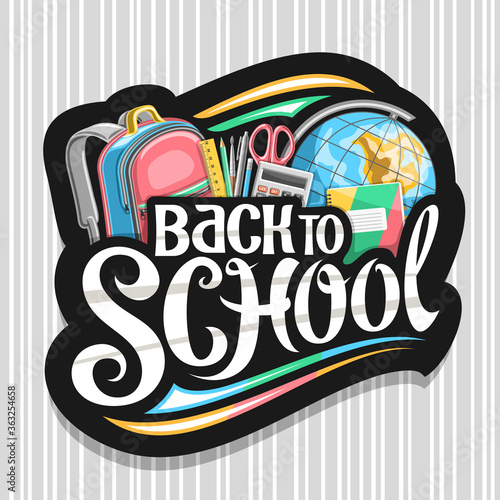 Vector logo for School, black decorative badge with illustration of colorful school accessories and unique brush lettering - back to school on grey striped background.