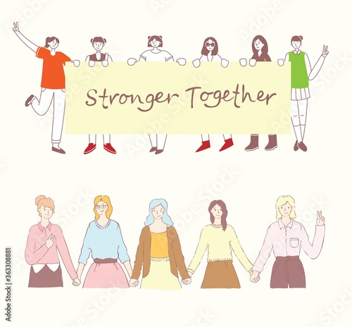 Stronger Together. Feminine concept and woman empowerment design for banners. Group of young fashion women activists standing together and holding blank banner.