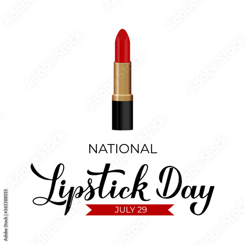 National lipstick Day calligraphy hand lettering with red lipstick isolated on white. Funny American holiday celebrate July 29. Vector template for typography poster, sticker, banner, sticker, etc.