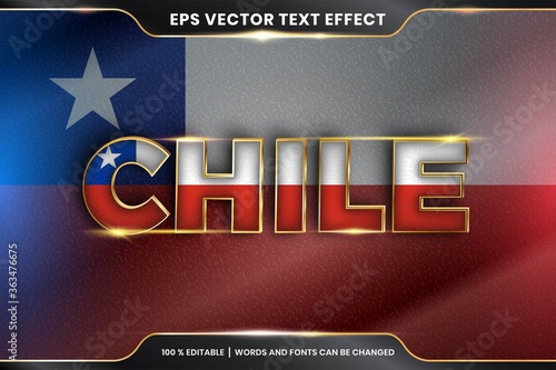 Editable text effect - Chile with its national country flag