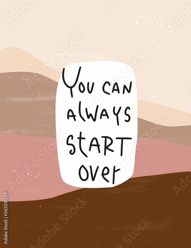 Support message about effort and trying to succeed. Fail, attempt quote vector design with abstract mountains on earthy colours background. You can always start over handwritten lettering phrase.