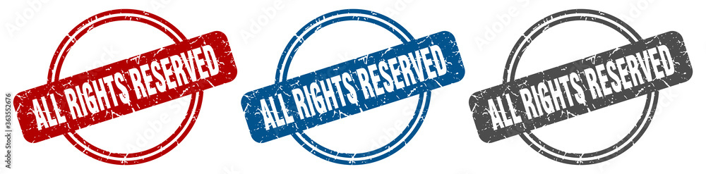 all rights reserved stamp. all rights reserved sign. all rights ...