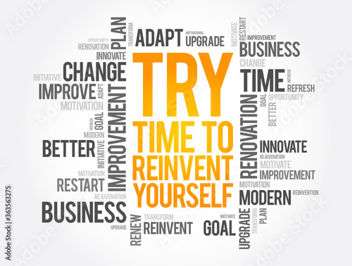 TRY - Time to Reinvent Yourself word cloud, business concept background
