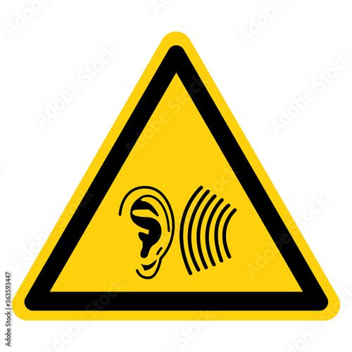 Warning High Noise Area Symbol Sign ,Vector Illustration, Isolate On White Background Label. EPS10