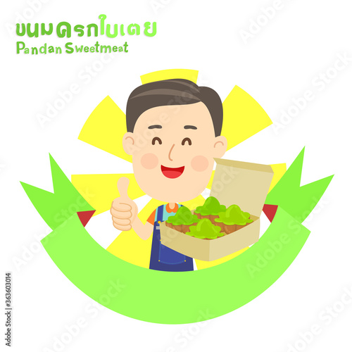 Pandan Sweetmeat in Thai Language it mean “Pandan Sweetmeat”
