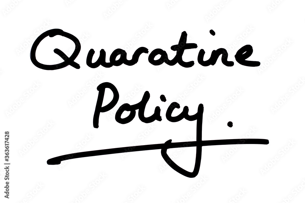 Quarantine Policy Quarantine Policy