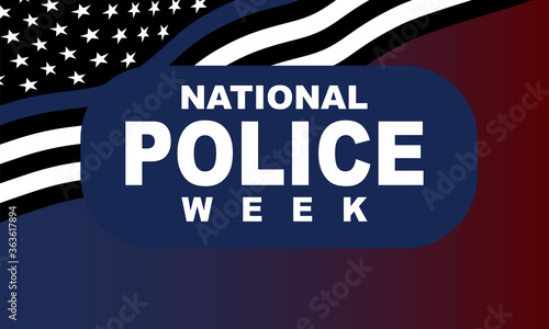 National Police Week - flag United States with blue line - symbol of honor of police. Poster, card, banner and background. ESP 10 vector
