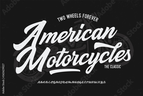 "American Motorcycles". Original Brush Script Font. Retro Typeface. Vector Illustration.