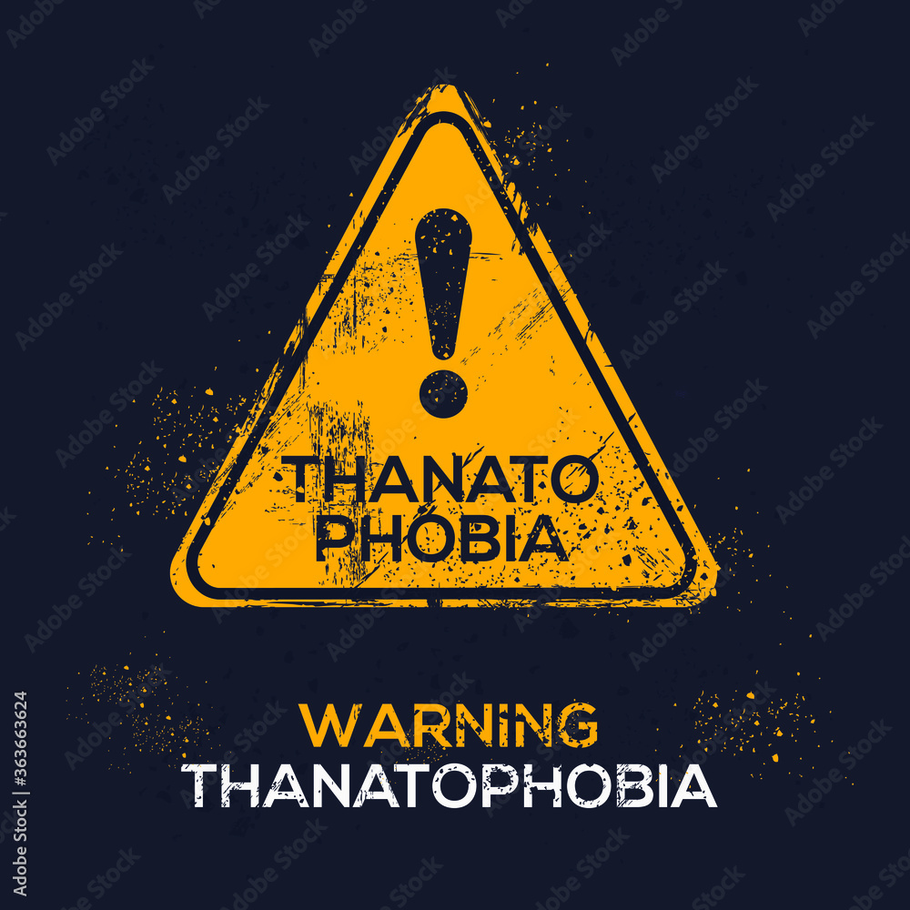 warning-sign-thanatophobia-greek-word-mean-in-english-fear-of-death-vector-illustration