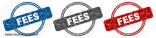 fees stamp. fees sign. fees label set photo