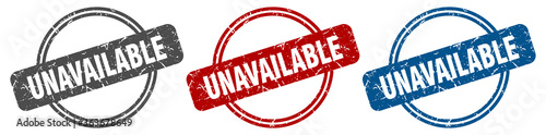 unavailable stamp. unavailable sign. unavailable label set