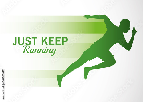 silhouette of athletic man running with just keep message