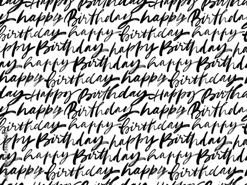 Happy Birthday black vector seamless pattern. Greeting card with vector lettering design. Hand drawn modern brush calligraphy. Beautiful greeting card ornament with calligraphy black text. 