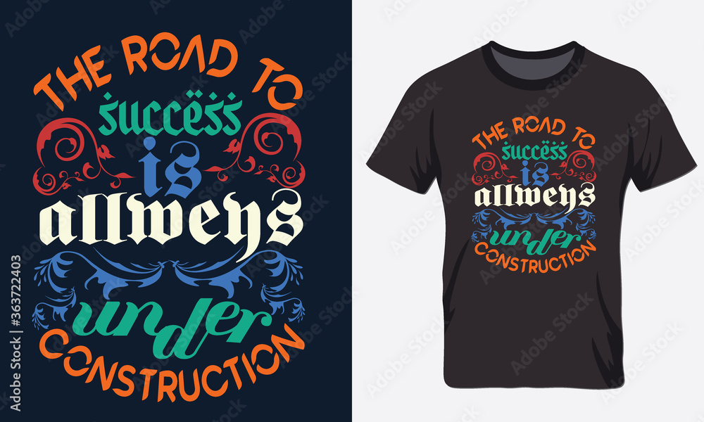 Inspirational typography t-shirt design