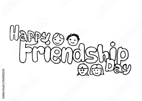 Happy Friendship Day. Hand Drawn typographic poster.