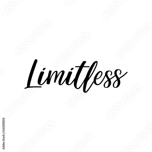Limitless. Vector illustration. Lettering. Ink illustration. t-shirts