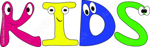 Obraz na płótnie Bright children's font-the word KIDS in multicolored letters. Cartoon letters with eyes. Emotional lettering. Funny w salonie