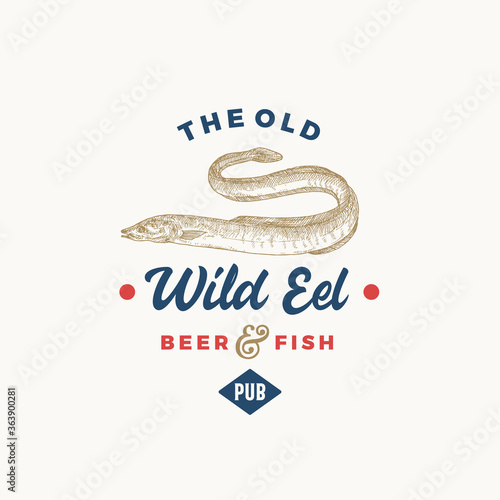 The Old Wild Eel Beer Pub Abstract Sign, Symbol or Logo Template. Hand Drawn Fish with Premium Typography. Stylish Vector Emblem Concept.