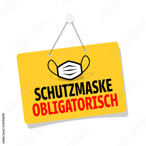 Schutzmaske obligatorisch	