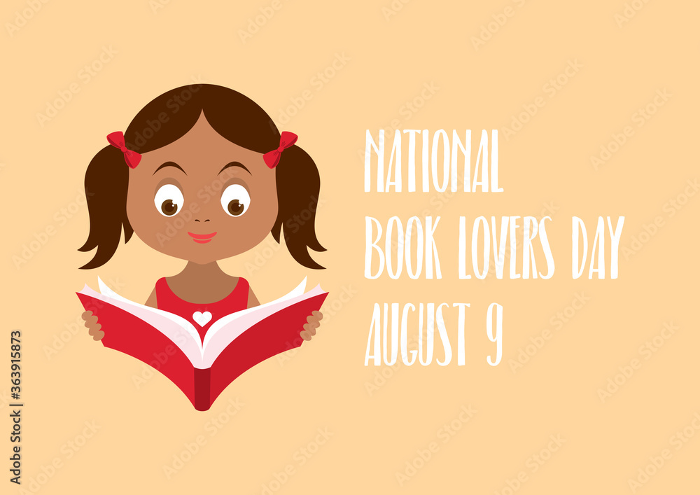 National Book Lovers Day vector. Cute little girl reader vector. African american girl reading a book vector. Sweet baby girl with book cartoon character. Book Lovers Day Poster, August 9 National Book Lovers Day vector. Cute little girl reader vector. African american girl reading a book vector. Sweet baby girl with book cartoon character. Book Lovers Day Poster, August 9