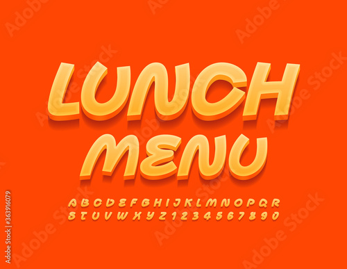 Vector bright emblem Lunch Menu. Orange Handwritten Font. Creative Alphabet Letters and Numbers