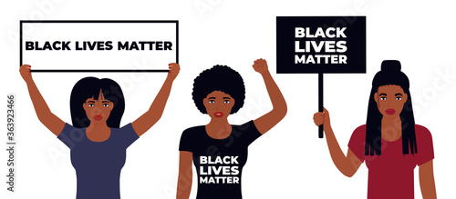 Black Lives Matter Design. African American woman raised her fist. Girls hold banners. Protest against violence, discrimination. Fight for rights.