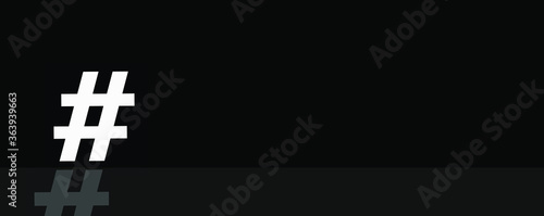 # white hashtag reflective symbol on minimal black background.	