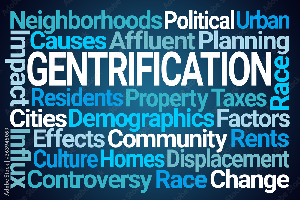 Gentrification Word Cloud on Blue Background Gentrification Word Cloud on Blue Background
