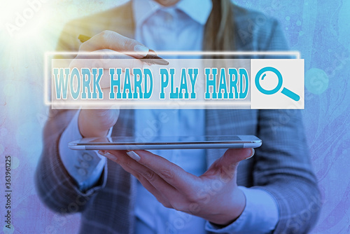 Text sign showing Work Hard Play Hard. Business photo showcasing diligent in any activity Party at weekends Hardworking Web search digital information futuristic technology network connection photo