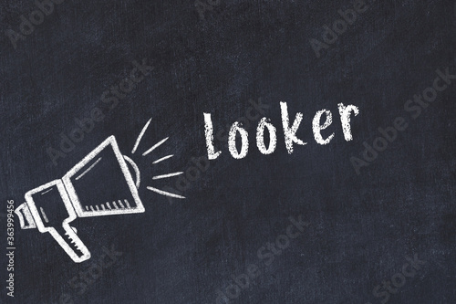 Chalk sketch of loudspeaker and inscription looker