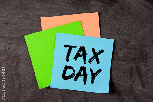 Tax Day Concept On Sticky Note