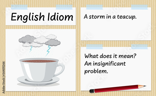 English idiom a storm in a teacup template