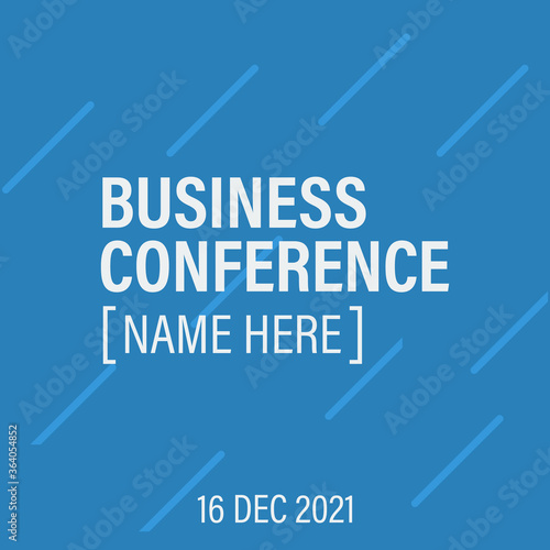 Business conference template invitation. Poster business conference background