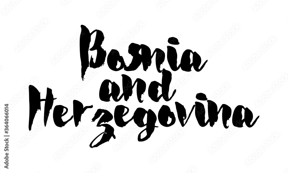 Bosnia and Herzegovina Country Name Handwritten Text Calligraphy Bosnia and Herzegovina Country Name Handwritten Text Calligraphy