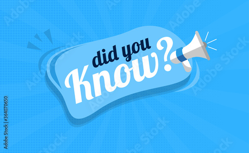 Did You Know With Megaphone On Blue Colour. Vector Illustration
